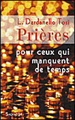 Prières pour ceux qui ont peu de temps