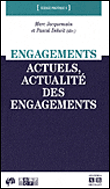 Engagements actuels, actualité des engagements