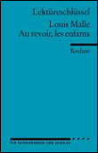 Au revoir, les enfants. lektüreschlüssel