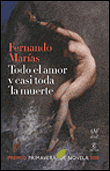 Todo el amor y casi toda la muerte
