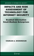 Impacts and risk assessment of technology for internet secur