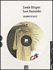Jours d'eau - RANALDO LEE / SINGER - Livre CD