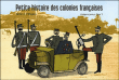 Petite histoire des colonies francaises