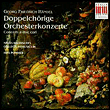 Doppelchoerige orchesterk