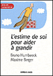 L'estime de soi pour aider à grandir