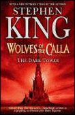 DARK TOWER 05 WOLVES OF THE CALLA