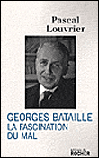 Georges Bataille - Pascal Louvrier - broché