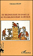 Du bilinguisme en famille au plurilinguisme à l'école
