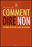 Le comment dire non, savoir refuser sans offenser