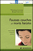 Fausses-couches et morts foetales, prise en charge immédiate et à long terme