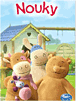 Nouky et ses amis - Nouky decouvre le jardin