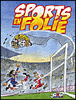 Sports en folie