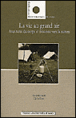 La vie au grand air - Olivier Sirost - broché