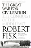The Great War for Civilisation, Non-Fiction, Paperback, Robert Fisk