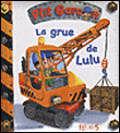 La grue de Lulu