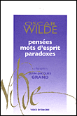 Pensées, mots d'esprit et paradoxes