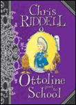 Ottoline goes to school - Chris Riddell - relié