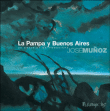 La pampa et Buenos Aires
