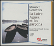 La Loire, Agnès et les garçons - Maurice Genevoix - Texte lu (CD)