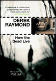 How the dead live