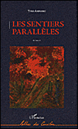 Les sentiers parallèles