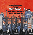 1968-2008, n´effacez pas nos traces !