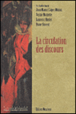 La circulation des discours