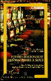 Ethno-sociologie des machines a sous
