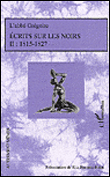 Ecrits sur les Noirs -  Abbé Grégoire - broché