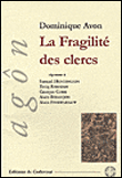 La fragilité des clercs