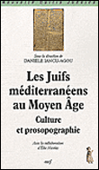 Les Juifs méditerranéens au Moyen Age - Culture et prosopogaphie