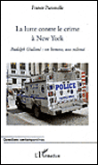 La lutte contre le crime à New York