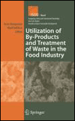 Utilization of by-products and treatment of waste in the foo