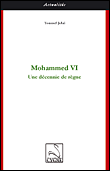 Mohammed VI, une décennie de règne