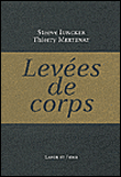 Levées de corps - Steeve Iuncker - broché