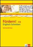Fördern! 7./8. klasse. englisch schreiben. gymnasialniveau