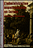 L'administration napoléonienne en Europe