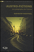 Austro-fictions : une géographie de l'intime - Bertrand Westphal - broché