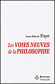 Les voies neuves de la philosophie
