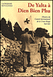 De Yalta à Dien Bien Phu - Catherine Rey-Schyrr - broché