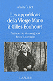 Les apparitions de la Vierge Marie à Gilles Bonhours
