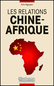 La Chine/Afrique : constats et enjeux