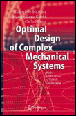 Optimal design of complex mechanical systems