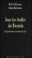 Sous les étoiles du Rwanda
