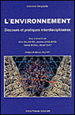 L'environnement, discours et pratiques interdisciplinaires