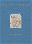 Dessins italiens du Musée du Louvre : Battista Franco vers 1510-1561