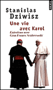 Une vie avec Karol. Entretiens avec Gian Franco Svidercoschi