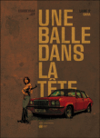 Une balle dans la tête