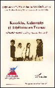 Kazakhs kalmouks et tibétains en France, minorités discrètes