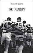 Du Rugby - Eric des Garets - broché